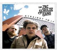The Zac Schulze Gang – Straight to It – Vinyle 12"