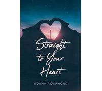 Straight to Your Heart