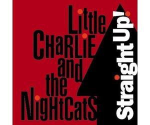 Straight Up by Little Charlie & Nightcats (1995) Audio CD