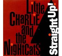 Straight Up by Little Charlie & the Nightcats [CD] NEUF