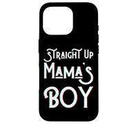 Straight Up Mama's Boy, Maman, jumeau préféré, drôle, garçon, Fils Coque pour iPhone 16 Pro