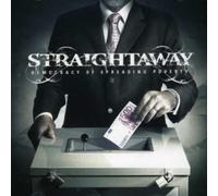 Straightaway - Straigtaway: Democracy Of Spreading Poverty