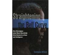 Straightening the Bell Curve by Constance Hilliard Constance Hilliard (Auteur)