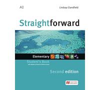 Straightforward Second Edition. Elementary / Package:: Student's Book with ebook and Workbook with Audio-CD