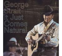 Strait, George - It Just Comes Natural by Strait, George (2006) Audio CD