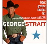 Strait, George - Latest Greatest Straitest Hits