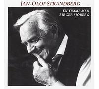Strandberg,Jan-Olaf - En Timme Med Birger Sjöberg