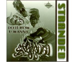 Stranded - Do It How U Wanna