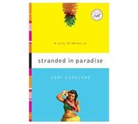 Stranded in Paradise by Lori Copeland Lori Copeland (Auteur)