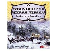 Stranded In The Sierra Nevada