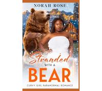 Stranded with a Bear: Curvy Girl Paranormal Romance