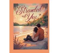 Stranded with You