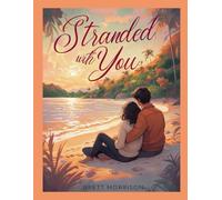 Stranded with You