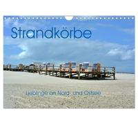 Strandkörbe - Lieblinge an Nord- und Ostsee (Wandkalender 2027 DIN A4 quer), CALVENDO Monatskalender: Eine handwerkliche Tradition an den deutschen Küsten