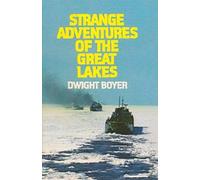 Strange Adventures Of The Great Lakes