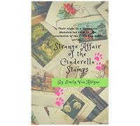 Strange Affair Of The Cinderella Stamps