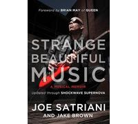 Strange Beautiful Music: A Musical Memoir