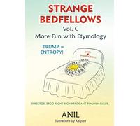Strange Bedfellows Vol. C