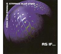 Strange Blue Thing [Import]