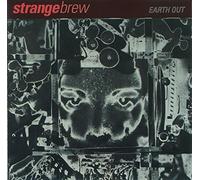 Strange Brew - Earth Out [Import]