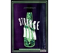 Strange Brew Pour une étude de l'histoire du rock - Julien Bitoun - Camion Blanc Eds - broché - Etude