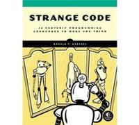Strange Code by Ronald T. Kneusel Ronald T. Kneusel (Auteur)
