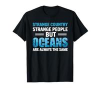 Strange Country Strange People But Oceans Scuba Dive Diver T-Shirt
