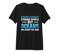 Strange Country Strange People But Oceans Scuba Dive Diver T-Shirt Haut de Gamme