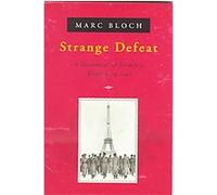 Strange Defeat Marc Bloch (Auteur)