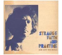Strange Faith And Practice