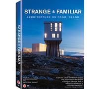 Strange & Familiar: Architecture on Fogo Island