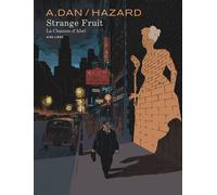 Strange Fruit La chanson d'Abel - Vincent Hazard - Dupuis - cartonné - Bande dessinée
