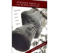 Strange Fruit of the Black Pacific by Vince Schleitwiler Vincent Schleitwiler (Auteur)