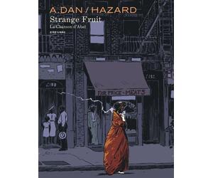 Strange Fruit - Vincent Hazard - Dupuis - relié - Bande dessinée