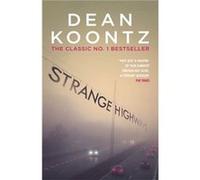 Strange Highways Dean Koontz, (Auteur)