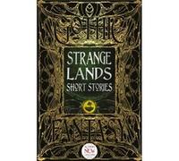 Strange Lands Short Stories Foreword by Linda Dryden (Auteur)