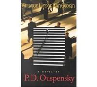 Strange Life of Ivan Osokin P.D. Ouspensky (Auteur)