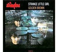 Strange Little Girl / Golden Brown [IMPORT] [SINGLE]