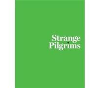 Strange Pilgrims by Alva Noe Alva Noe (Auteur)