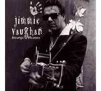 Jimmie Vaughan – Strange Pleasure – Sony Music