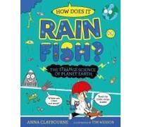 Strange Science: How Does It Rain Fish? The Strange Science Of Planet Earth