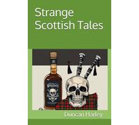 Strange Scottish Tales: Bedtime Reading for a Digital Age