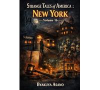 Strange Tales of America : New York - Volume 16