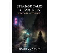 Strange Tales of America : New York - Volume 7