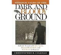 Strange Tales of the Dark and Bloody Ground