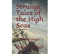 Strange Tales of the High Seas