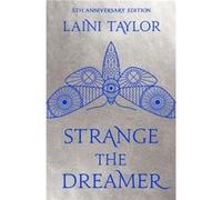 Strange the Dreamer: the stunning 5th anniversary edition