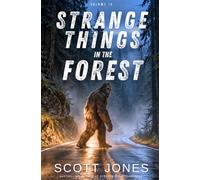 Strange Things in the Forest: Volume 10