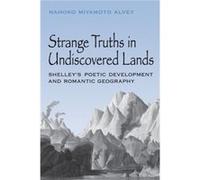 Strange Truths in Undiscovered Lands by Nahoko Miyamoto Alvey Nahoko Miyamoto Alvey (Auteur)