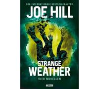 Strange Weather: Vier Novellen